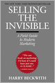 Selling the Invisible: A Field Guide to Modern Marketing
