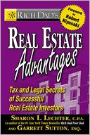 Rich Dad's Real Estate Advantages: Tax and Legal Secrets of Successful Real Estate Investors