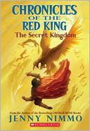 The Secret Kingdom (Chronicles of the Red King Series #1)