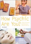 How Psychic Are You?: Understand and Develop Your Natural Ability