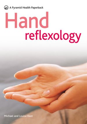 Hand Reflexology: A New Pyramid Paperback