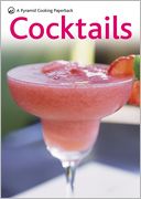 Cocktails: A Pyramid Cooking Paperback