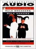 The Motley Fool's Rule Makers, Rule Breakers: The Foolish Guide to Picking Stocks