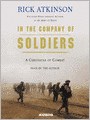 In the Company of Soldiers: A Chronicle of Combat in Iraq