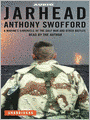 Jarhead: A Marine's Chronicle of the Gulf War and Other Battles