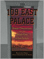 109 East Palace: Robert Oppenheimer and the Secret City of Los Alamos