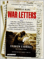 War Letters: Extraordinary Correspondence from American Wars