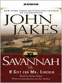 Savannah {or} a Gift for Mr. Lincoln