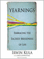 Yearnings: Embracing the Sacred Messiness of Life