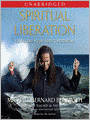 Spiritual Liberation: Fulfilling Your Soul's Potential