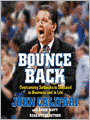 Bounce Back: Overcoming Setbacks to Succeed in Business and in Life