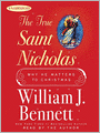 The True Saint Nicholas: Why He Matters to Christmas