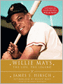 Willie Mays: The Life, the Legend