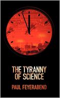 The Tyranny of Science