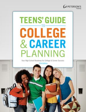 Peterson's Teens' Guide to College and Career Planning