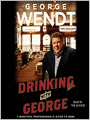 Drinking with George: A Barstool Professional's Guide to Beer