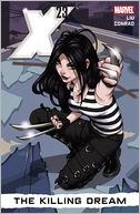 X-23, Volume 1: The Killing Dream