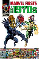 Marvel Firsts: The 1970s - Volume 2