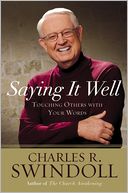 Saying It Well: Touching Others with Your Words