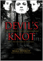 Devil's Knot: The True Story of the West Memphis Three