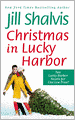Christmas in Lucky Harbor: Simply Irresistible/The Sweetest Thing