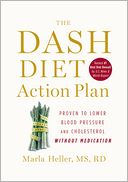 The DASH Diet Action Plan by Marla Heller: Book Cover
