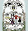 School of Fear (School of Fear Series #1)