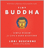 Tiny Buddha, Simple Wisdom for Life's Hard Questions