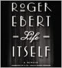 Life Itself: A Memoir