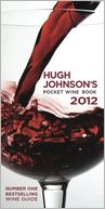 Hugh Johnson's Pocket Wine Book 2012