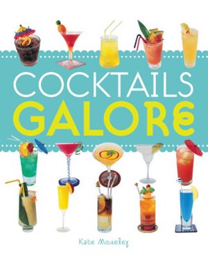 Cocktails Galore