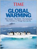 Global Warming: The Causes, the Perils, the Solutions, the Actions
