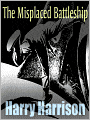 The Misplaced Battleship