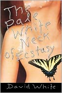 The Pale White of Neck Ecstasy