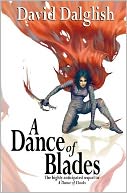 A Dance of Blades (Shadowdance Trilogy #2)