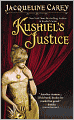 Kushiel's Justice (Kushiel's Legacy Series #5)