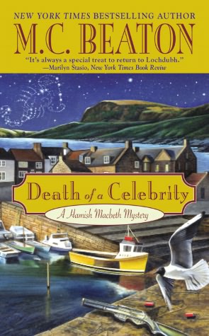 Death of a Celebrity (Hamish Macbeth Series #18)