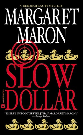 Slow Dollar (Deborah Knott Series #9)
