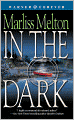 In the Dark