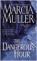 The Dangerous Hour (Sharon McCone Series #22)