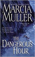 The Dangerous Hour (Sharon McCone Series #22)