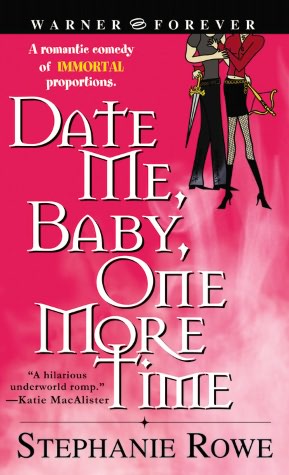 Date Me, Baby, One More Time (Immortally Sexy Series #1)