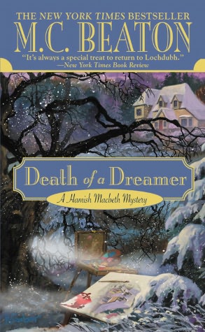 Death of a Dreamer (Hamish Macbeth Series #22)