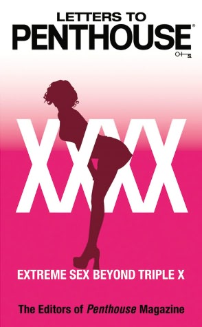 Letters to Penthouse xxxx: Extreme Sex Beyond Triple X
