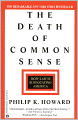The Death of Common Sense: How Law is Suffocating America