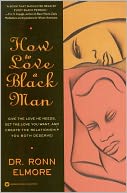 How to Love a Black Man