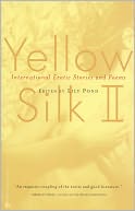 Yellow Silk II: International Erotic Stories and Poems