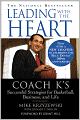 Leading with the Heart: Coach K's Successful Strategies for Basketball, Business, and Life