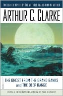 The Ghost from the Grand Banks and the Deep Range