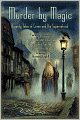Murder by Magic: Twenty Tales of Crime and the Supernatural